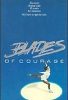    / Blades of Courage